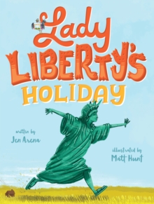 Lady Liberty's Holiday, Hardback Book Lady Liberty's Holiday, Hardback Book