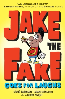 Jake the Fake Stands Up, Hardback Book Jake the Fake Stands Up, Hardback Book