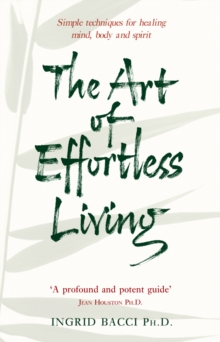 The Art Of Effortless Living, Paperback Book The Art Of Effortless Living, Paperback Book
