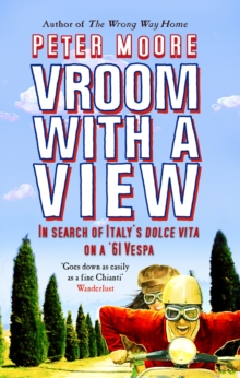 Vroom With A View : In Search Of Italy's Dolce Vita On A '61 Vespa