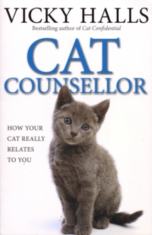 Cat Counsellor : How Your Cat Really Relates to You, Paperback Book Cat Counsellor : How Your Cat Really Relates to You, Paperback Book