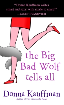 Big Bad Wolf Tells All