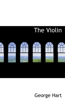 The Violin, Paperback Book The Violin, Paperback Book
