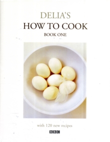 Delia's How To Cook : One, Hardback Book Delia's How To Cook : One, Hardback Book