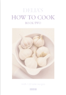 Delia's How To Cook: Book Two, Hardback Book Delia's How To Cook: Book Two, Hardback Book