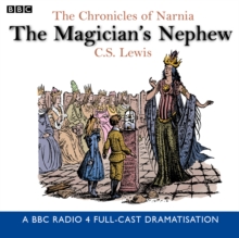 The Chronicles of Narnia: The Magician's Nephew, CD-Audio Book The Chronicles of Narnia: The Magician's Nephew, CD-Audio Book