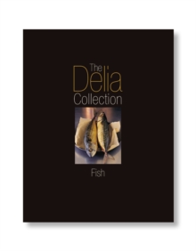 The Delia Collection : Fish, Hardback Book The Delia Collection : Fish, Hardback Book
