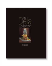 The Delia Collection, Italian, Hardback Book The Delia Collection, Italian, Hardback Book