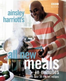 Ainsley Harriott's All-New Meals in Minutes, Hardback Book Ainsley Harriott's All-New Meals in Minutes, Hardback Book