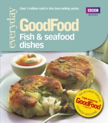 Good Food: Fish & Seafood Dishes : Triple-tested Recipes