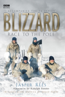 Blizzard - Race to the Pole, Hardback Book Blizzard - Race to the Pole, Hardback Book