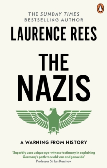 The Nazis : A Warning From History