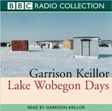 Lake Wobegon Days, CD-Audio Book Lake Wobegon Days, CD-Audio Book