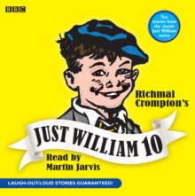 Just William : Volume 10, CD-Audio Book Just William : Volume 10, CD-Audio Book