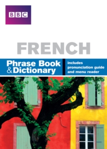 BBC FRENCH PHRASEBOOK & DICTIONARY