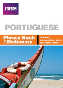 BBC PORTUGUESE PHRASE BOOK & DICTIONARY, Paperback Book BBC PORTUGUESE PHRASE BOOK & DICTIONARY, Paperback Book