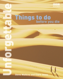 Unforgettable Things to Do Before You Die, Paperback Book Unforgettable Things to Do Before You Die, Paperback Book