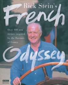 Rick Stein's French Odyssey, Hardback Book Rick Stein's French Odyssey, Hardback Book