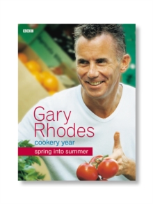 Gary Rhodes Cookery Year : Spring into Summer, Paperback Book Gary Rhodes Cookery Year : Spring into Summer, Paperback Book