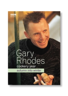 Gary Rhodes' Cookery Year : Autumn into Winter, Paperback Book Gary Rhodes' Cookery Year : Autumn into Winter, Paperback Book