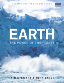 Earth : The Power of the Planet, Hardback Book Earth : The Power of the Planet, Hardback Book