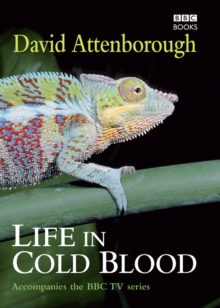 Life in Cold Blood, Hardback Book Life in Cold Blood, Hardback Book