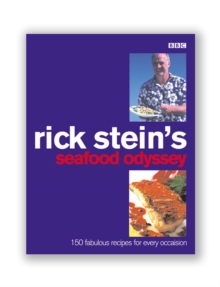 Rick Stein's Seafood Odyssey, Paperback Book Rick Stein's Seafood Odyssey, Paperback Book