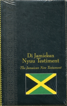 Jamaican Diglot New Testament, Paperback Book Jamaican Diglot New Testament, Paperback Book