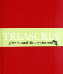 Treasures of the Natural History Museum, Hardback Book Treasures of the Natural History Museum, Hardback Book