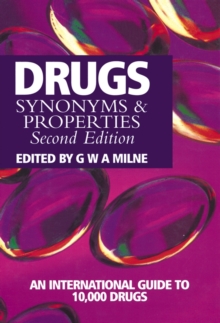 Drugs : Synonyms and Properties, Hardback Book Drugs : Synonyms and Properties, Hardback Book