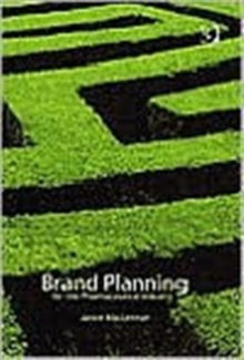 Brand Planning for the Pharmaceutical Industry, Hardback Book Brand Planning for the Pharmaceutical Industry, Hardback Book