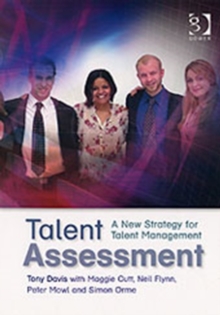 Talent Assessment : A New Strategy for Talent Management, Hardback Book Talent Assessment : A New Strategy for Talent Management, Hardback Book
