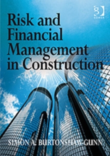 Risk and Financial Management in Construction, Hardback Book Risk and Financial Management in Construction, Hardback Book