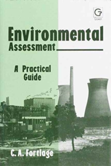 Environmental Assessment : A Practical Guide, Hardback Book Environmental Assessment : A Practical Guide, Hardback Book