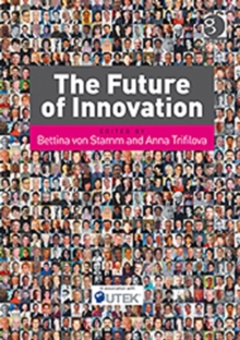 The Future of Innovation, Paperback Book The Future of Innovation, Paperback Book