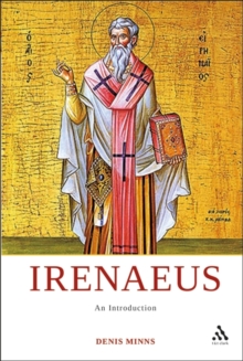 Irenaeus : An Introduction, Hardback Book Irenaeus : An Introduction, Hardback Book