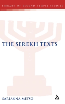 The Serekh Texts, Hardback Book The Serekh Texts, Hardback Book