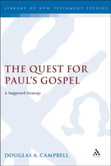 The Quest for Paul's Gospel