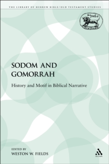 Sodom and Gomorrah : History and Motif in Biblical Narrative