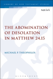 The Abomination of Desolation in Matthew 24.15