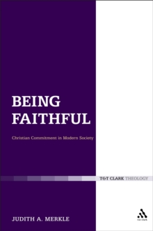 Being Faithful: Christian Commitment in Modern Society