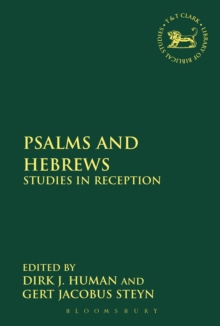 Psalms and Hebrews : Studies in Reception, Paperback Book Psalms and Hebrews : Studies in Reception, Paperback Book