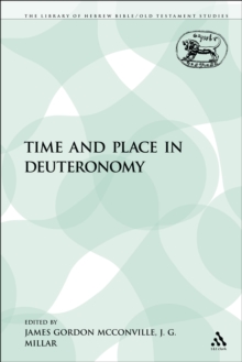 Time and Place in Deuteronomy