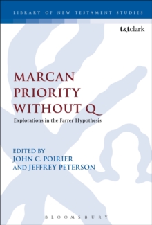 Marcan Priority Without Q : Explorations in the Farrer Hypothesis