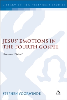 Jesus' Emotions in the Fourth Gospel