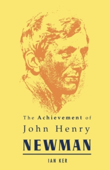 Achievement of John Henry Newman