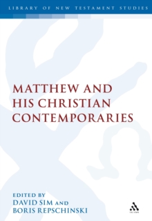 Matthew and his Christian Contemporaries