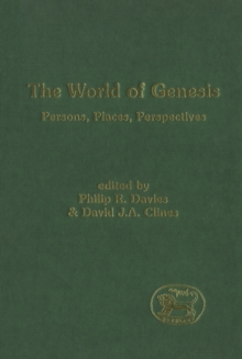 The World of Genesis : Persons, Places, Perspectives