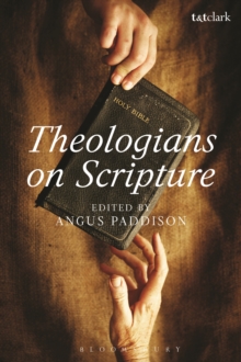 Theologians on Scripture