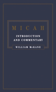 Micah : Introduction and Commentary